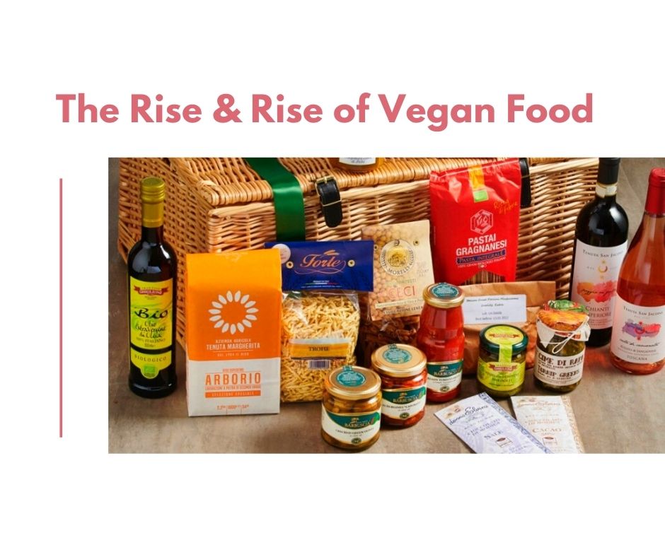 The Rise and Rise of Vegan Food